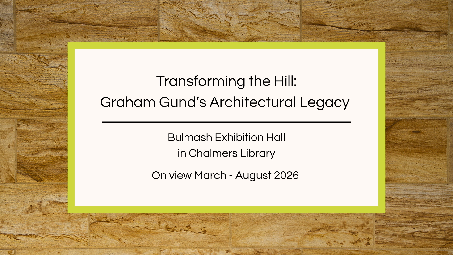 This is an image that describes New Exhibit: Transforming the Hill